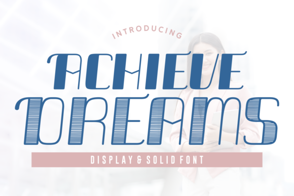 Achieve Dreams Font Review