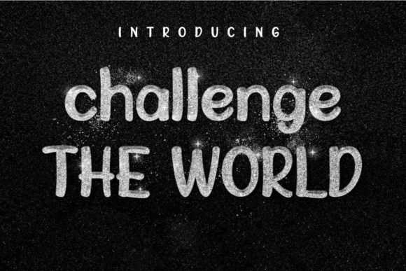 Challenge the World Font for Bold Campaigns