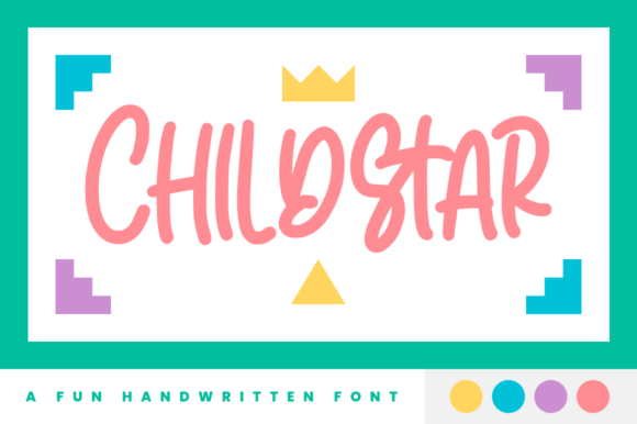 Childstar: A Fun Display Font for Small Business Branding