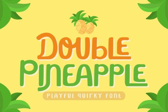 Double Pineapple Font for Bold Campaigns