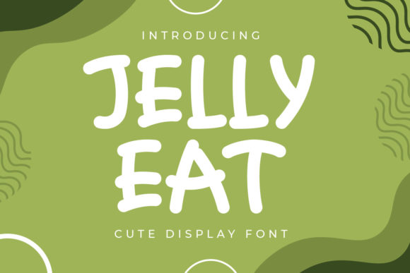 Jelly Eat: A Paint Brushed Display Font for Makers