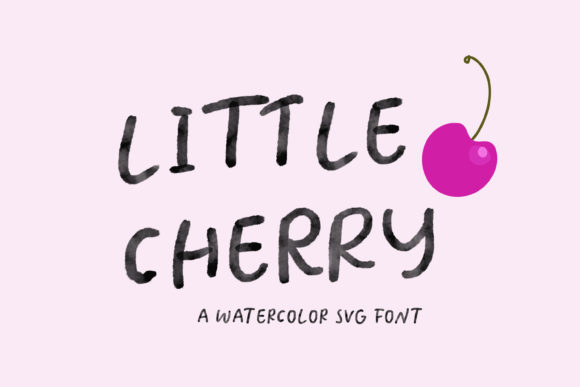 Little Cherry is All Font