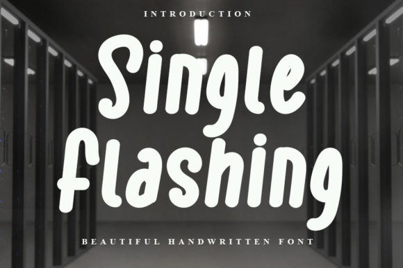 Single Flashing: A Whimsical Display Font for Editorial Design