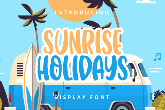 Sunrise Holidays Font Review